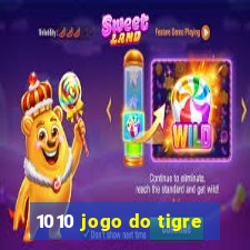 1010 jogo do tigre